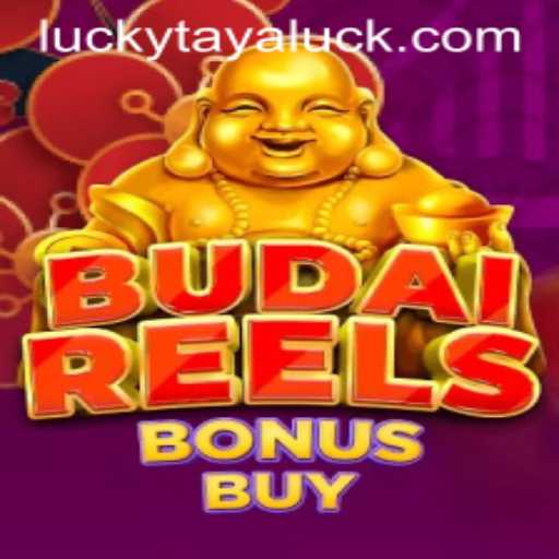 Discover the Excitement of BudaiReelsBonusBuy and the LUCKY TAYA Phenomenon